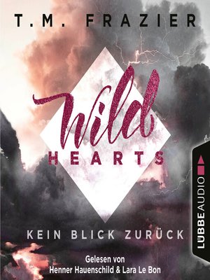 cover image of Kein Blick zurück--Wild Hearts, Band 1